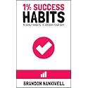 1% Success Habits: 10 Daily Habits to Crush Your Day