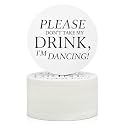 100 Pack Please Don't Take My Drink, I'm Dancing Coasters