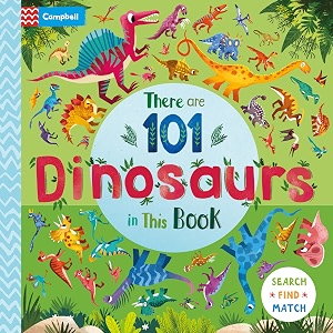 there are 101 dinosaurs in this book a search and find book for children