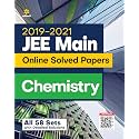 2019-2021 JEE Main Online Solved Papers Chemistry (All 58 Sets with detailed Solution)