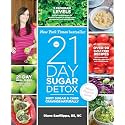 The 21-Day Sugar Detox: Bust Sugar & Carb Cravings Naturally