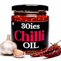 30ies Chilli Oil | Extra Spicy & Garlicky | Dip, Drizzle, Cook | Pack of 1