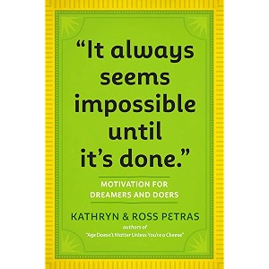 34it always seems impossible until it39s done34 motivation for dreamers amp doers
