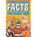 365 Super Interesting Facts for Smart Kids: Mind-Blowing Facts and Quizzes about History, Animals, Food, Ocean Life, Technology, World Records, and More (Mind-Blowing Facts for Curious Kids)