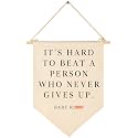 It's Hard to Beat A Person Who Never Gives Up-Baby Flag Wall Decor Gifts for Baby Girls Boys Kids-Canvas Hanging Banner Pennant Wall Sign Gifts for Nursery Baby Room Playroom Bedroom