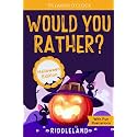 It's Laugh O'Clock - Would You Rather? Halloween Edition: A Hilarious and Interactive Question Game Book for Boys and Girls Ages 6, 7, 8 , 9, 10, 11 ... Gift for Kids (Halloween Books for Kids)