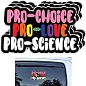 3pcs Pro Choice Car Decal Sticker, Premium Waterproof Vinyl Pro Love Pro Science Womens Feminist Liberal Abortion Rights No Uterus No Opinion Sign Stickers, 5 inch