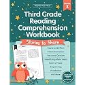 The 3rd Grade Reading Comprehension Workbook for Kids: Fun and Engaging Stories and Activities to Foster a Love of Literature and Keep Your Child Reading, Writing and Thinking Critically