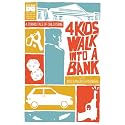 4 Kids Walk Into A Bank