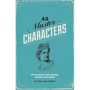 45 master characters revised edition mythic models for creating original characters