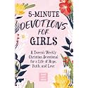 5-Minute Devotions for Girls: A Tween's Weekly Christian Devotional for a Life of Hope, Faith, and Love (Best Wholesome Christian Gift Books for ... Easter or Christmas Present 2025-2026)