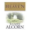50 Days of Heaven: Reflections That Bring Eternity to Light (A Devotional Based on the Award-Winning Full-Length Book Heaven)