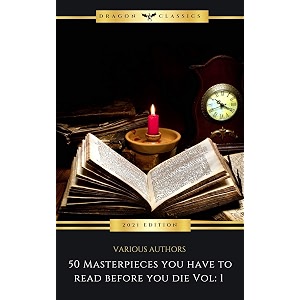 50 masterpieces you have to read before you die vol 1 2024 edition