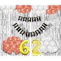 62nd Birthday Decoration items for Girls with Rose Gold and White Balloons, Black Happy Birthday Banner, Silver Foil Curtain, Foil Balloon number 62