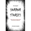 75 Scary Horror Stories