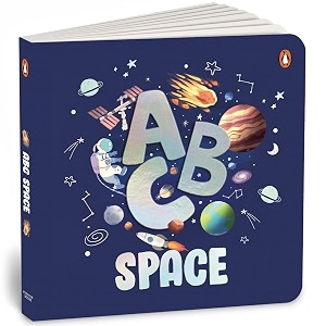 abc series-space a to z of space exploration  engaging illustrated board book on planets rockets astronauts amp more  perfect for curious kids  ages 3 select learning