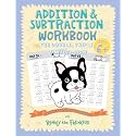 Addition and Subtraction Workbook for Double, Triple, & Multi-Digit: Practice 100 Days of Math Drills with Ronny the Frenchie