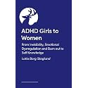 ADHD Girls to Women: Getting on the Radar