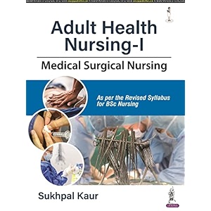 old edition adult health nursing-i medical surgical nursing