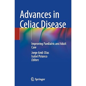 advances in celiac disease improving paediatric and adult care