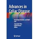 Advances in Celiac Disease: Improving Paediatric and Adult Care