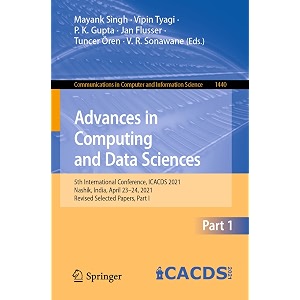 advances in computing and data sciences 5th international conference icacds 2021 nashik india april 2324 2021 revised selected papers 1440  in computer and information science 1440