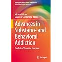 Advances in Substance and Behavioral Addiction: The Role of Executive Functions (Advances in Mental Health and Addiction)