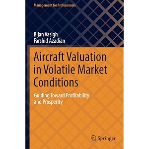 aircraft valuation in volatile market conditions guiding toward profitability and prosperity management for professionals