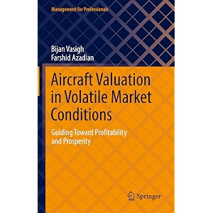 aircraft valuation in volatile market conditions guiding toward profitability and prosperity management for professionals