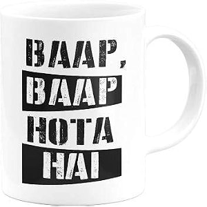 alexus baap baap hota hain ceramic coffee mug slogan quote printed ceramic coffee amp tea mug cup best gifts for weddinganniversarycouplemarriagebirthdayreturn gift -350 ml - white