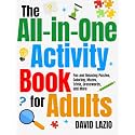 The All-in-One Activity Book for Adults: Fun and Relaxing Puzzles, Coloring, Mazes, Trivia, Crosswords, and More