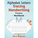 Alphabet Letters Tracing Handwriting Practice WorkBook for Kids & Beginners: A Preschool Kindergarten Learning Books. Learn to Write for Kids 5-7 and Beginners to Tracing Lines Shape & ABC Letters.