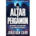 The Altar of Pergamon: The Mystery of the Dark Angel and the Future of the World