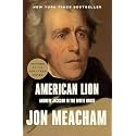 American Lion: Andrew Jackson in the White House