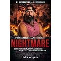 The American Nightmare: How Inflation, Debt, and Banks Hijacked the American Dream