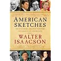 American Sketches: Great Leaders, Creative Thinkers, and Heroes of a Hurricane