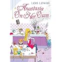 Anastasia on Her Own: A Heartwarming Middle Grade Novel About Household Life and First Dates for Children (Ages 10-12) (An Anastasia Krupnik story, 15)