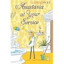 Anastasia at Your Service: A Funny Middle Grade Adventure About Misunderstandings, Friendship, and Summer Mishaps (An Anastasia Krupnik story, 13)