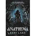 Anathema (Standard Edition): A Dark Gothic Fantasy (The Eating Woods, 1)