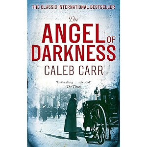 the angel of darkness book 2 laszlo kreizler amp john schuyler moore
