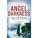 The Angel of Darkness: Book 2 (Laszlo Kreizler & John Schuyler Moore)