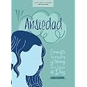 Ansiedad - Estudio bíblico con videos | Anxious - Bible Study Book with Video Access (Spanish Edition)