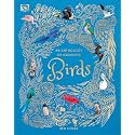 An Anthology of Exquisite Birds: Discover the Beauty of the Avian World (DK Children's Anthologies)