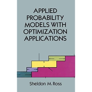 applied probability models with optimization applications dover books on mathematics