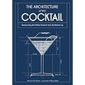 The Architecture of the Cocktail