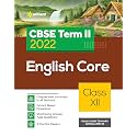 Arihant CBSE English Core Term 2 Class 12 for 2022 Exam (Cover Theory and MCQs)