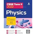 Arihant CBSE Physics Term 2 Class 11 for 2022 Exam (Cover Theory and MCQs)