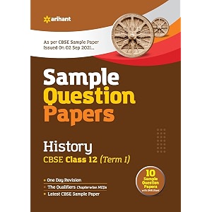 arihant cbse term 1 history sample papers questions for class 12 mcq books for 2021 as per cbse sample papers issued on 2 sep 2021