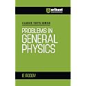 Arihant Classic Texts Series Problems in General Physics by IE Irodov | Advanced Physics Question Bank for IIT JEE, NEET, Engineering and Olympiad Exam Preparation 2025