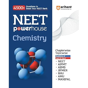arihant neet powerhouse chemistry book for 2024 exam 4500 question to boost your neet rank